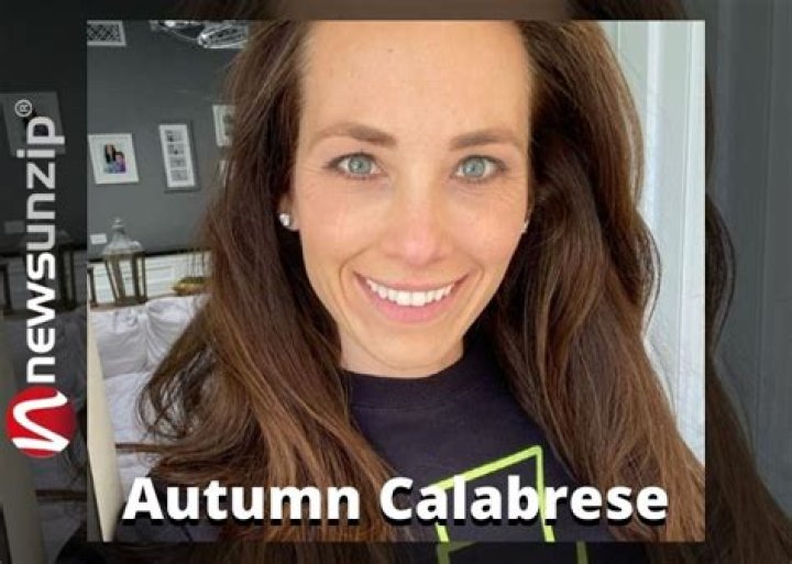 Autumn Calabrese’s Net Worth, Age, Height, Weight, Husband, Kids, Bio-Wiki