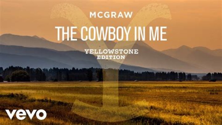 Tim McGraw’s
The Cowboy In Me Lyrics
