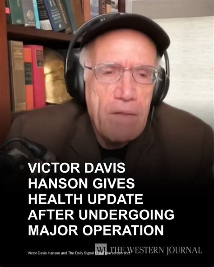 Victor Davis Hanson Illness And Health Update: What Happened To American Commentator?